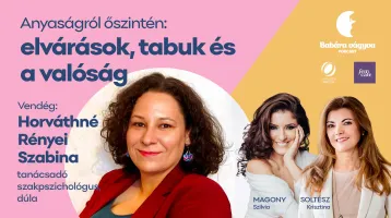 "Azt gondolják, aki jó anya, annak nem lehet nehézsége" - elvárások, tabuk és valóság a Babára vágyva 15. részében