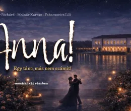 Egy Anna-báli szerelemről szóló musical debütál Balatonfüreden Egy Anna-báli szerelemről szóló musical debütál Balatonfüreden